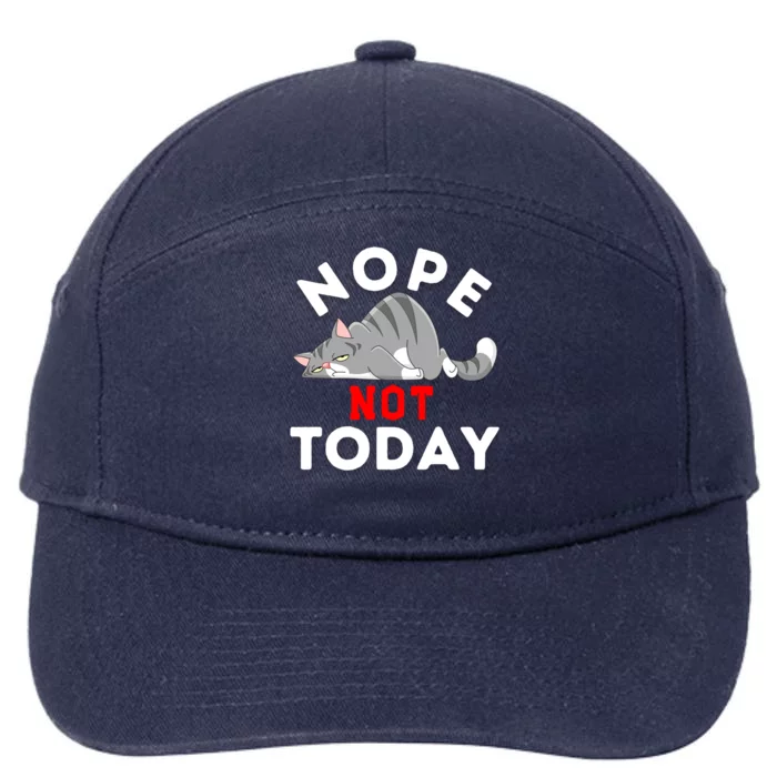 Nope Not Today Funny Cat Lover Gift 7-Panel Snapback Hat