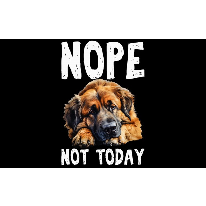 Nope Not Today Lazy Dog Funny Leonberger Bumper Sticker