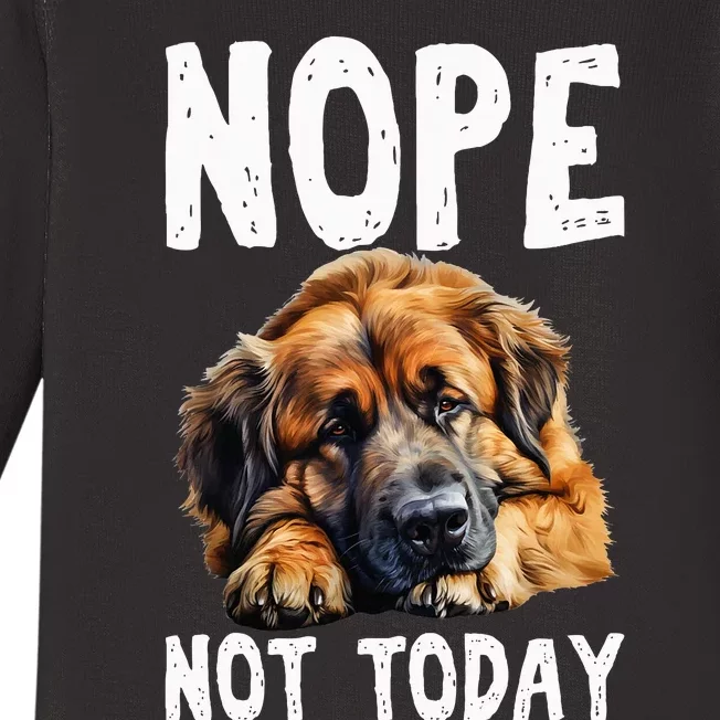 Nope Not Today Lazy Dog Funny Leonberger Baby Long Sleeve Bodysuit