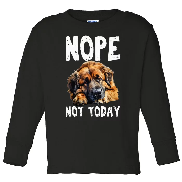 Nope Not Today Lazy Dog Funny Leonberger Toddler Long Sleeve Shirt