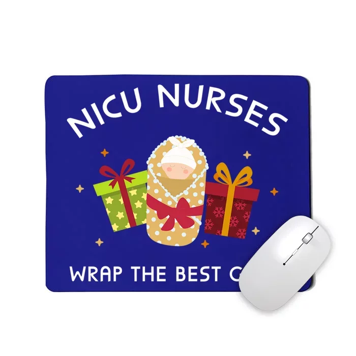 Nicu Nurses Wrap The Best Funny Gift Funny Christmas Nicu Nursing Cute Gift Mousepad