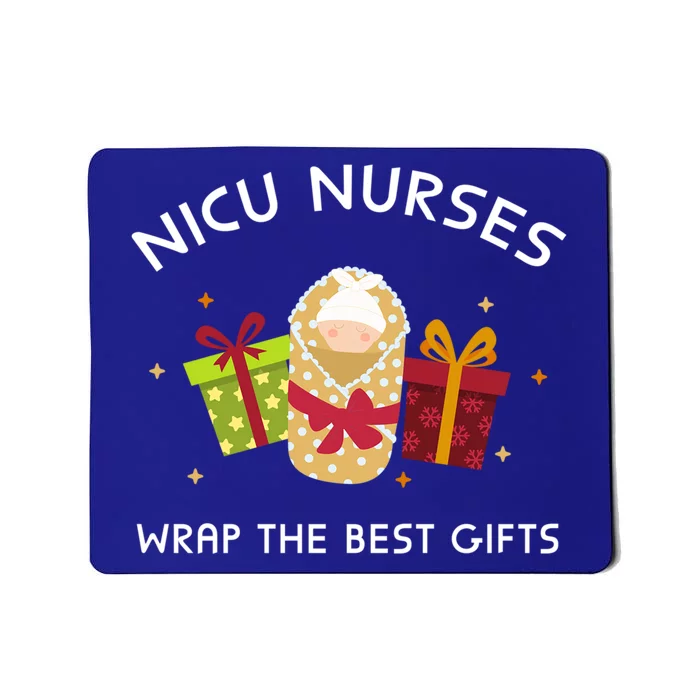 Nicu Nurses Wrap The Best Funny Gift Funny Christmas Nicu Nursing Cute Gift Mousepad