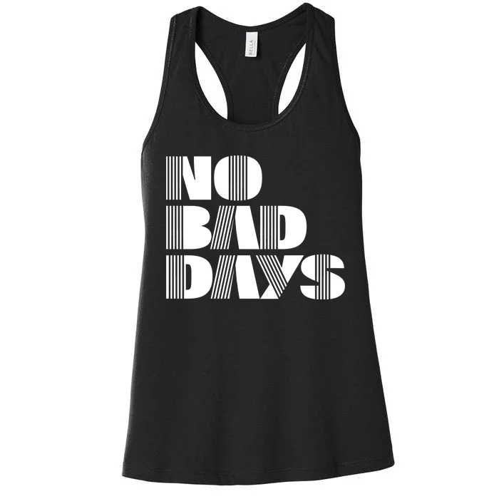 No Bad Days Funny Meme Women's Racerback Tank