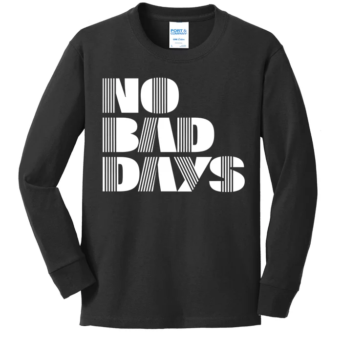 No Bad Days Funny Meme Kids Long Sleeve Shirt