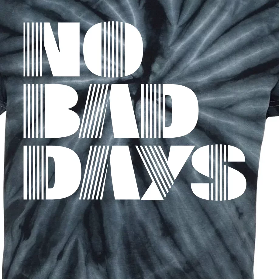 No Bad Days Funny Meme Kids Tie-Dye T-Shirt