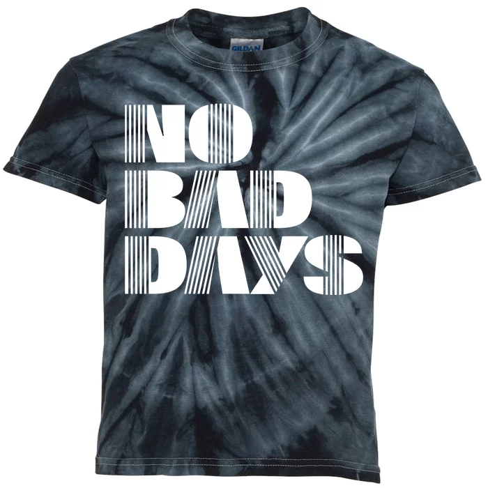 No Bad Days Funny Meme Kids Tie-Dye T-Shirt