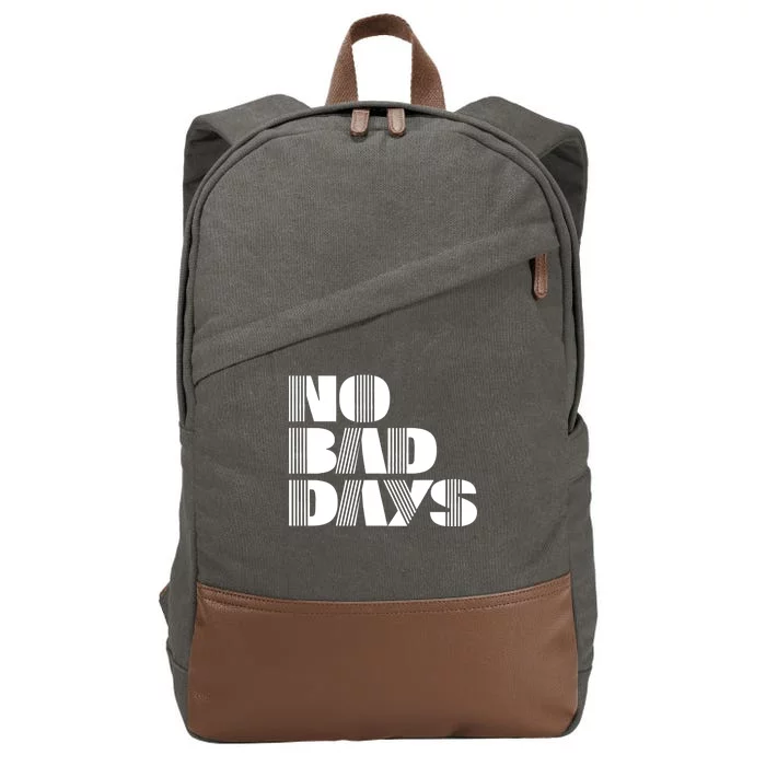 No Bad Days Funny Meme Cotton Canvas Backpack