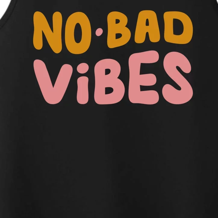 No Bad Vibes Performance Tank