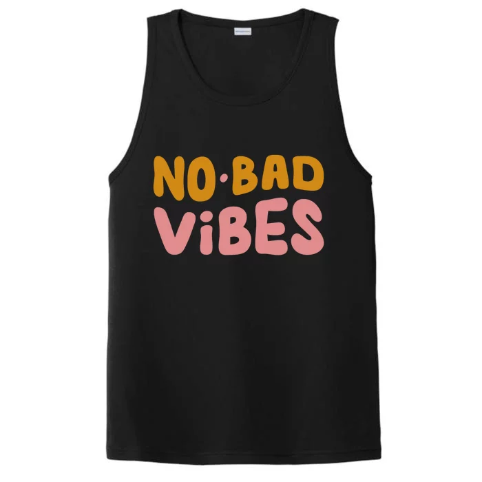 No Bad Vibes Performance Tank