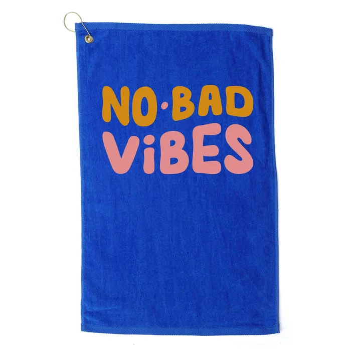 No Bad Vibes Platinum Collection Golf Towel