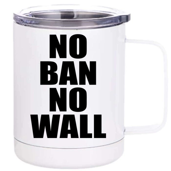 No Ban No Wall Anti Trump Resist Front & Back 12oz Stainless Steel Tumbler Cup