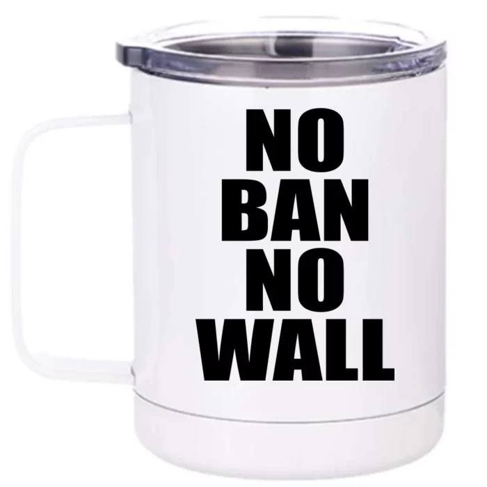 No Ban No Wall Anti Trump Resist Front & Back 12oz Stainless Steel Tumbler Cup