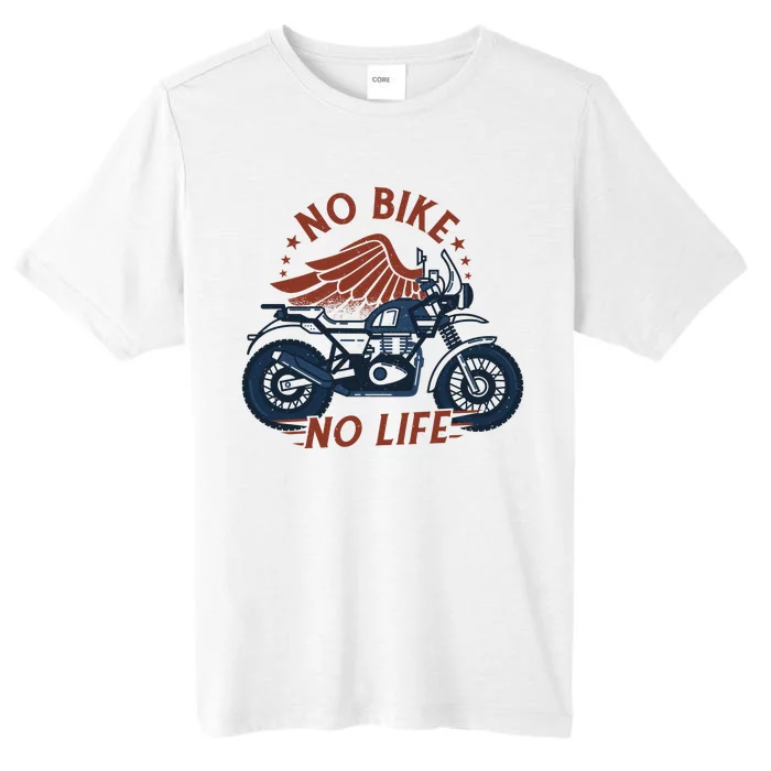 No Bike No Life Motrocycle ChromaSoft Performance T-Shirt