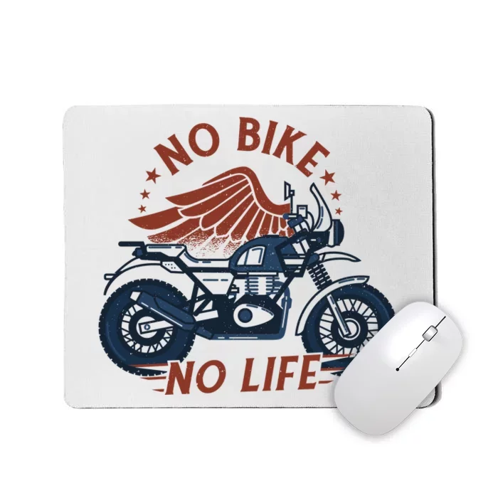 No Bike No Life Motrocycle Mousepad