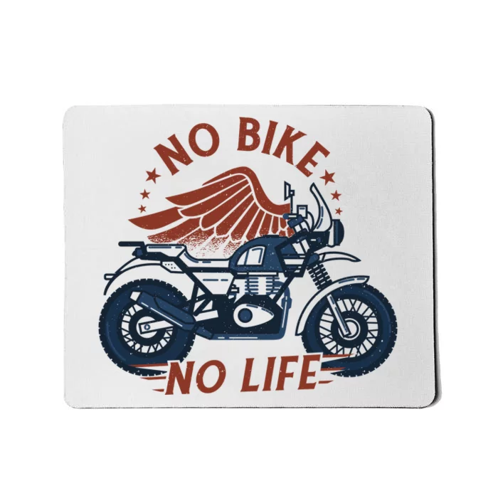 No Bike No Life Motrocycle Mousepad