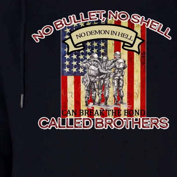 No Bullet No Shell Can Break The Bond Called Brothers Womens Funnel Neck Pullover Hood