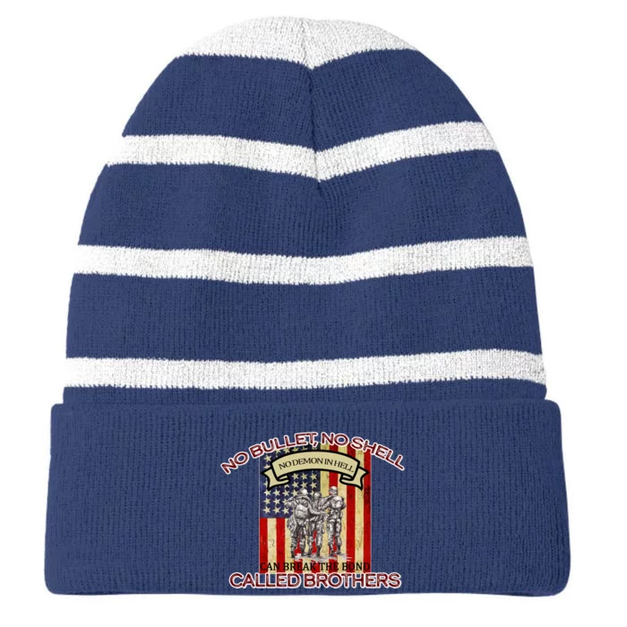 No Bullet No Shell Can Break The Bond Called Brothers Striped Beanie with Solid Band