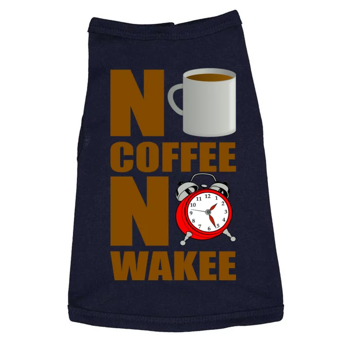 No Coffee No Wakee Doggie Tank