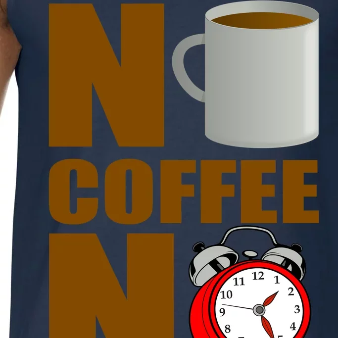 No Coffee No Wakee Comfort Colors® Tank Top