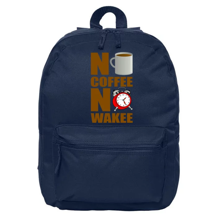 No Coffee No Wakee 16 in Basic Backpack