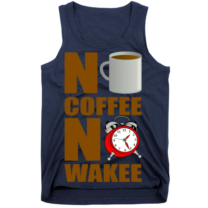 No Coffee No Wakee Tank Top