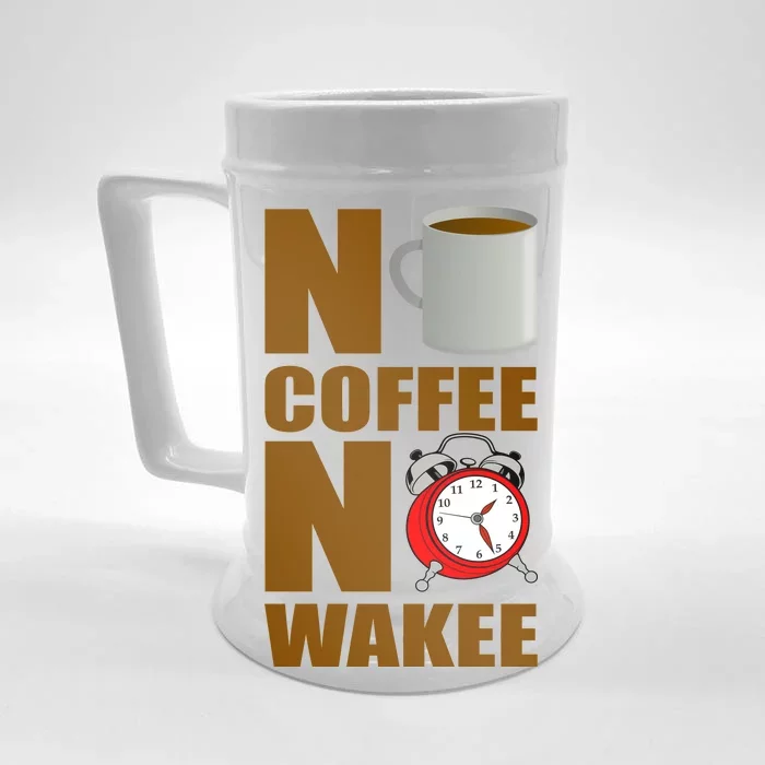 No Coffee No Wakee Front & Back Beer Stein