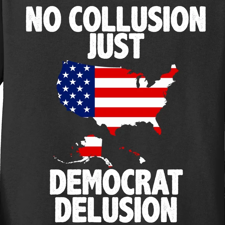 No Collusion Just Democrat delusion Kids Long Sleeve Shirt