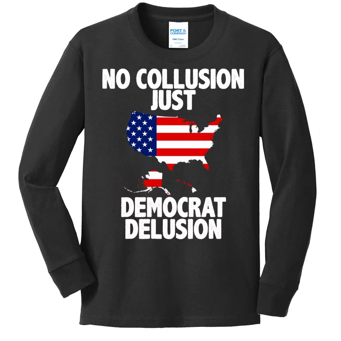 No Collusion Just Democrat delusion Kids Long Sleeve Shirt