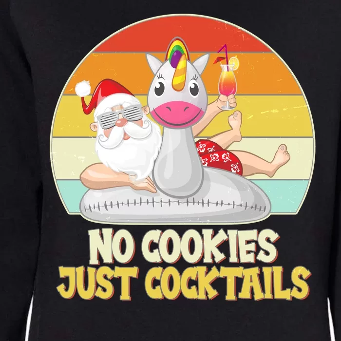 No Cookies Just Cocktails Summer Vacation Santa Claus Womens California Wash Sweatshirt