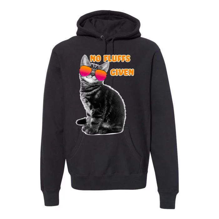 No Fluffs Given Kitten Sunglasses Premium Hoodie