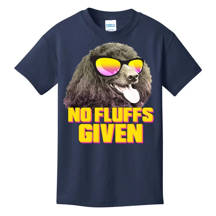 No Fluffs Given Poodle Kids T-Shirt