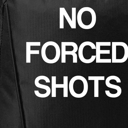 No Forced Shots City Backpack