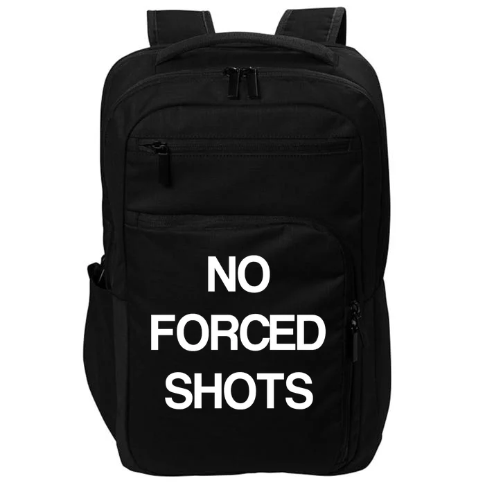 No Forced Shots Impact Tech Backpack