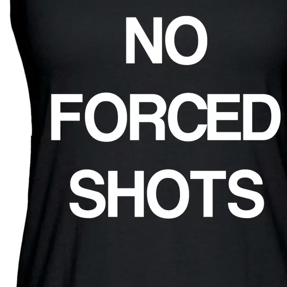 No Forced Shots Ladies Essential Flowy Tank