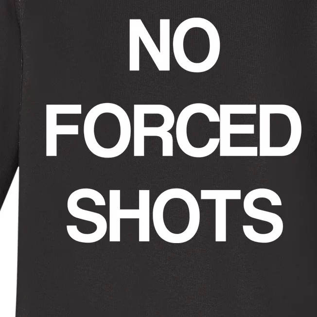 No Forced Shots Baby Long Sleeve Bodysuit