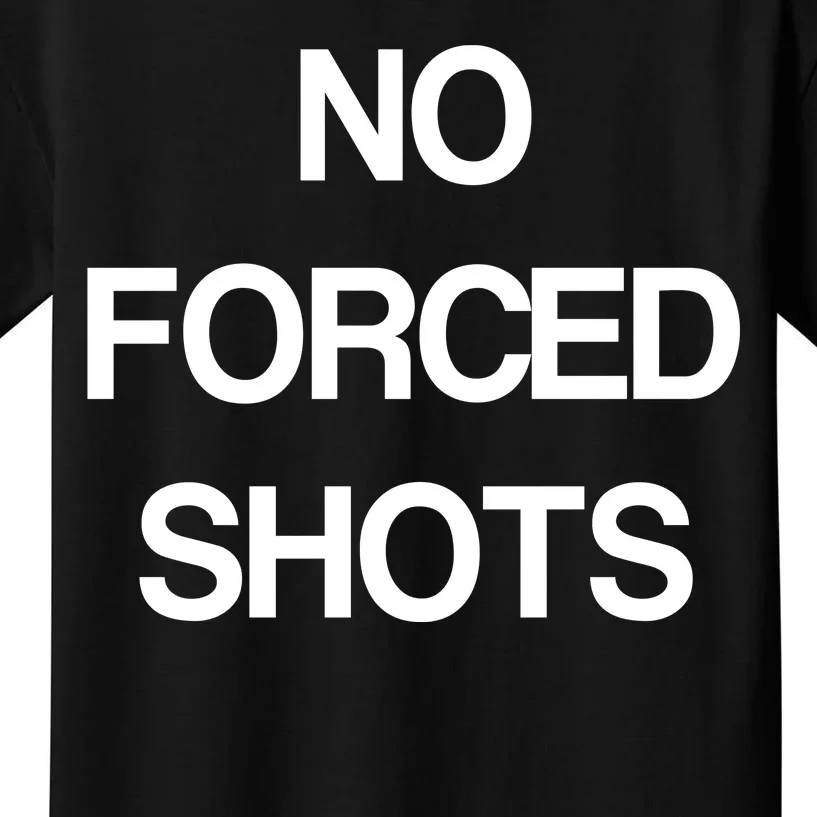 No Forced Shots Kids T-Shirt