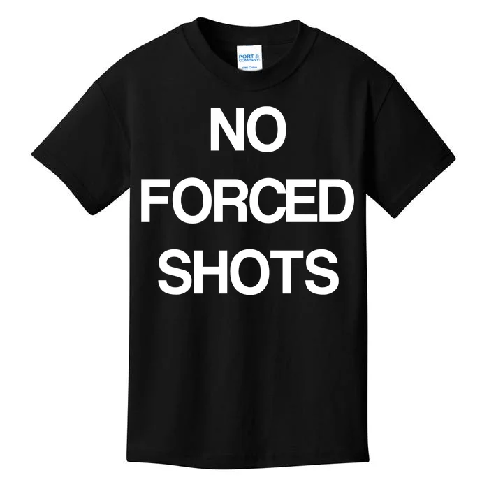 No Forced Shots Kids T-Shirt