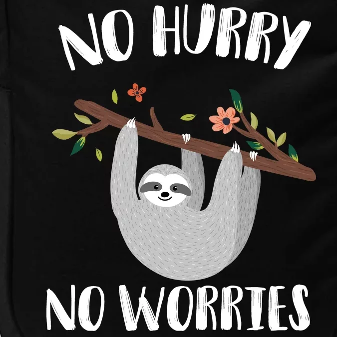 No Hurry No Worries Lazy Sloth Impact Tech Backpack