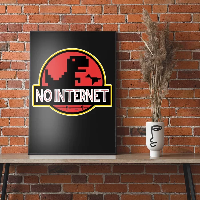 No Internet T-Rex Poster