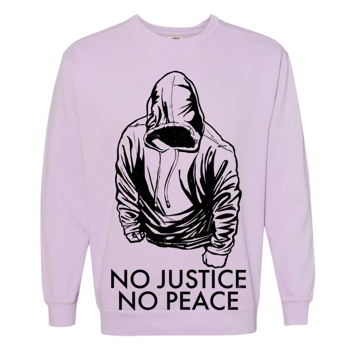 No Justice No Peace Black Lives Matter Garment-Dyed Sweatshirt