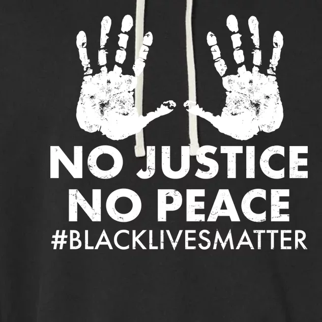 No Justice No Peace #BLACKLIVESMATTER Hand Prints Garment-Dyed Fleece Hoodie