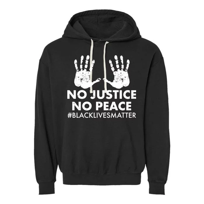 No Justice No Peace #BLACKLIVESMATTER Hand Prints Garment-Dyed Fleece Hoodie