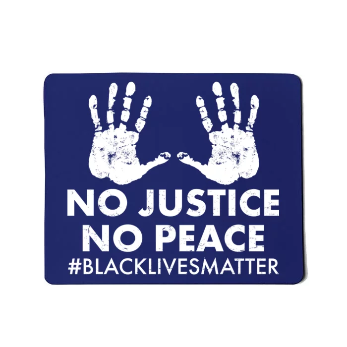 No Justice No Peace #BLACKLIVESMATTER Hand Prints Mousepad