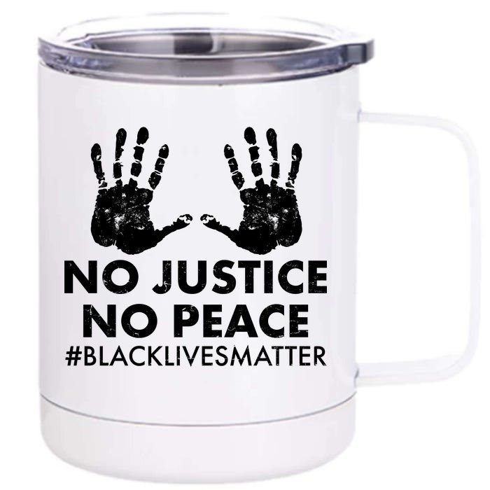 No Justice No Peace #BLACKLIVESMATTER Hand Prints Front & Back 12oz Stainless Steel Tumbler Cup