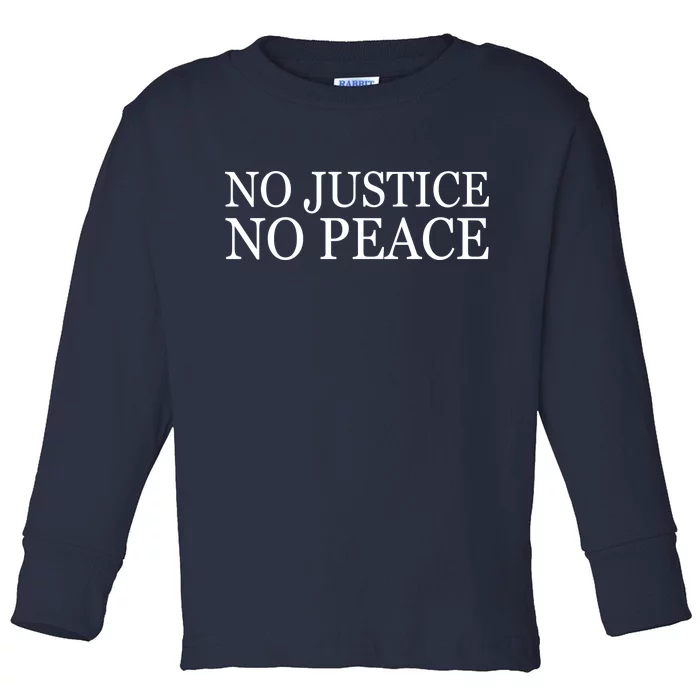 No Justice No Peace BLM Fight For Civil Rights Toddler Long Sleeve Shirt