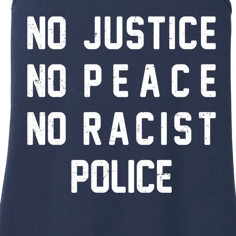 No Justice No Peace No Racist Police Ladies Essential Tank