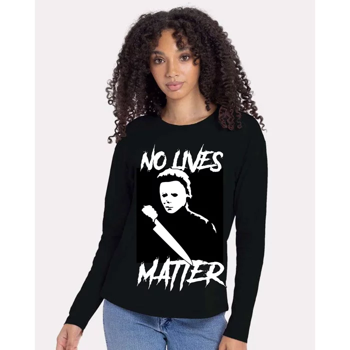 No Lives Matter Womens Cotton Relaxed Long Sleeve T-Shirt