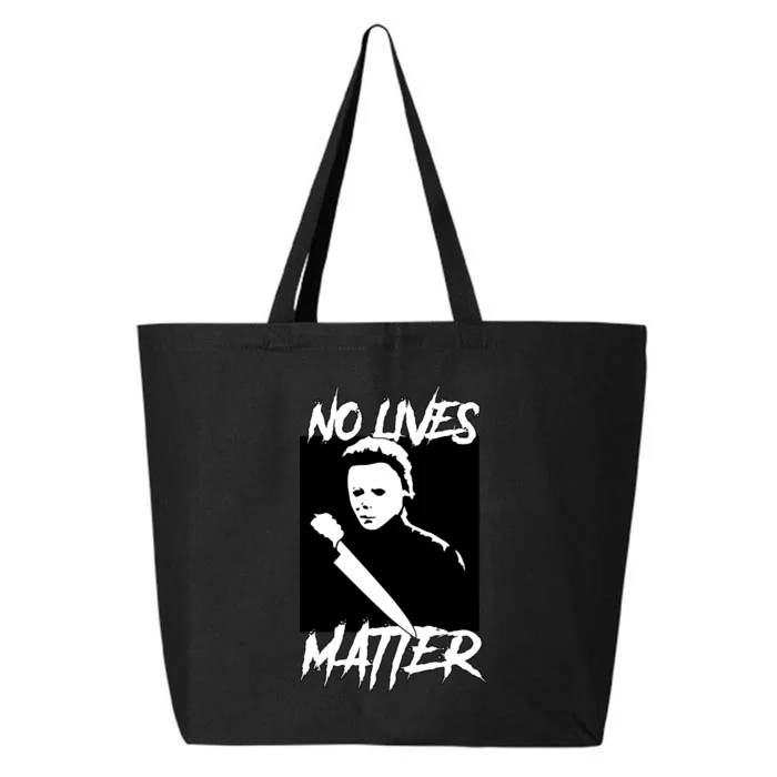 No Lives Matter 25L Jumbo Tote