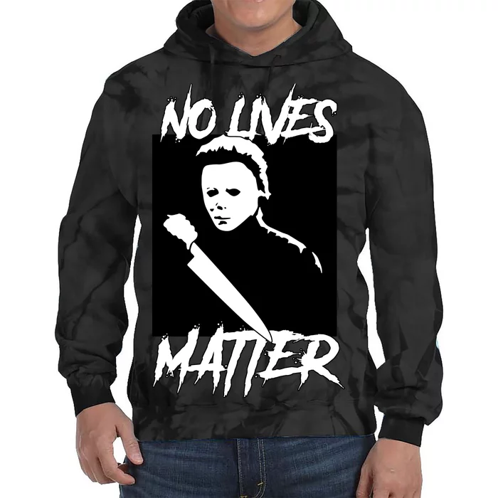 No Lives Matter Tie Dye Hoodie