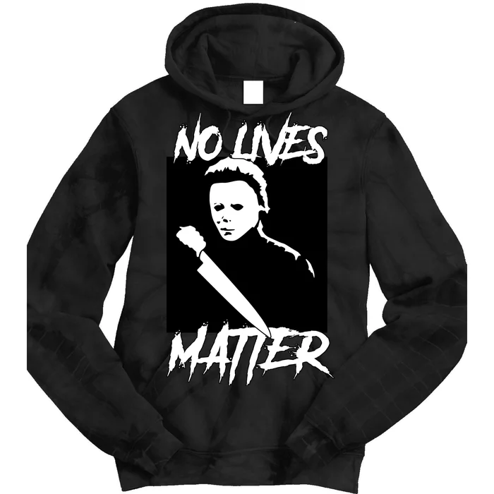 No Lives Matter Tie Dye Hoodie